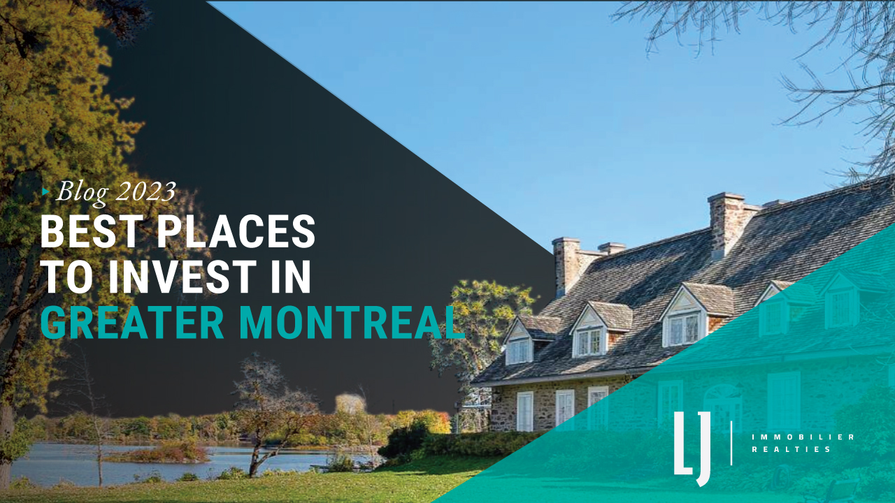 Best Places to Invest in Greater Montreal