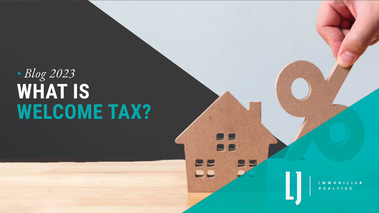 What is Welcome Tax?