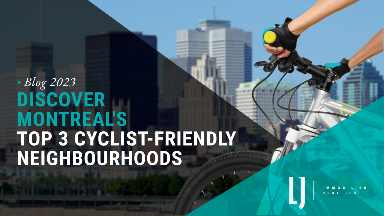 Discover Montreal’s Top 3 Cyclist-Friendly Neighbourhoods