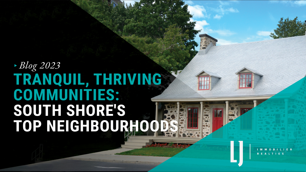 Tranquil, Thriving Communities: South Shore’s Top Neighbourhoods